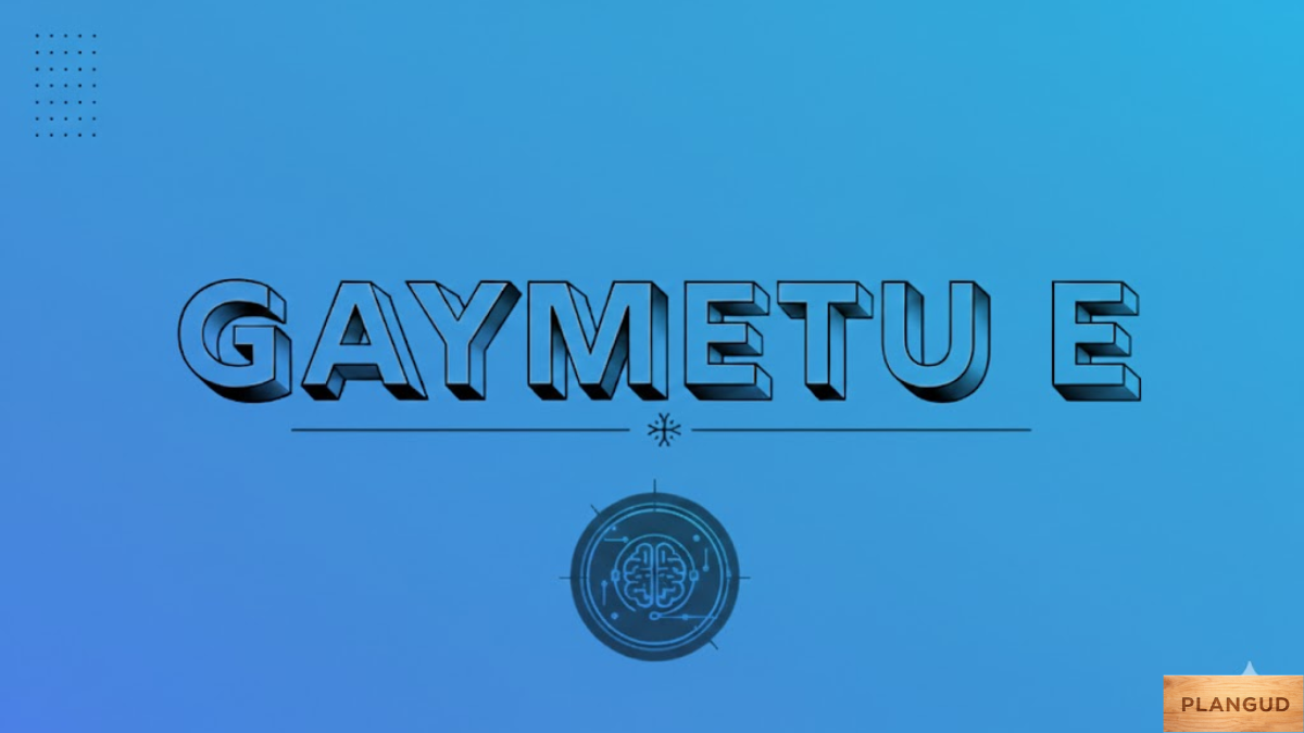 Gaymetu E