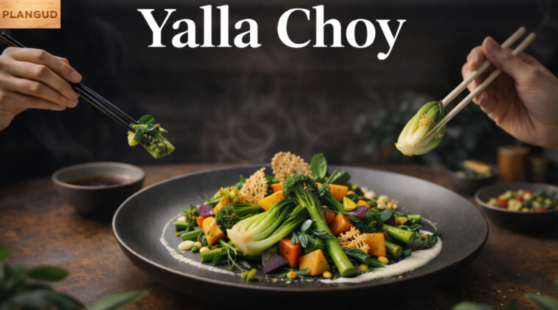 Yalla Choy