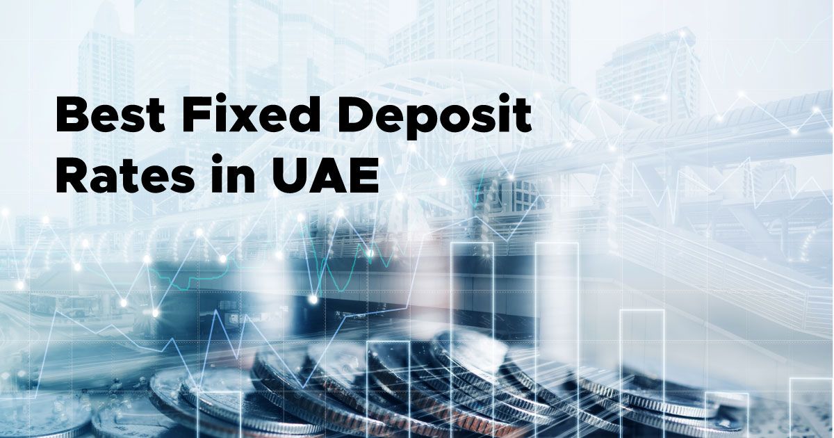 Highest Fixed Deposit Rates in the UAE: Best Options for 2026